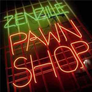 Zenzile - Pawn Shop Album