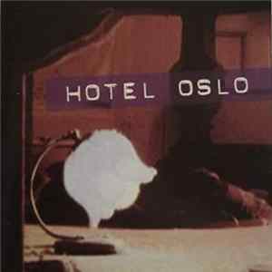 Kjetil Bjerkestrand & Magne Furuholmen - Hotel Oslo Album