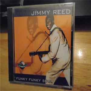 Jimmy Reed - Funky Funky Soul Album