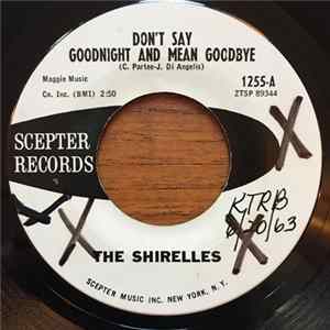 The Shirelles - Don't Say Goodnight And Mean Goodbye Album