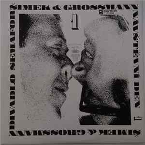Šimek & Grossmann - Návštěvní Den 1 (Divadlo Semafor) Album
