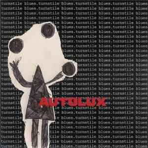 Autolux - Turnstile Blues Album