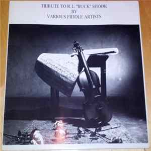 R.L. "Buck" Shook, Al Lester, Jessie Nichols , Larry McWilliams, Jerry Clemmons, George "Frog" Fowler - Tribute To R.L “Buck” Shook Album