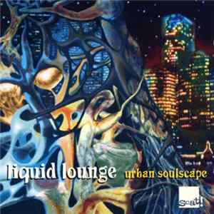 Liquid Lounge - Urban Soulscape Album
