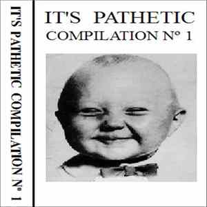 Various - It's Pathetic Compilation Nº 1 Album