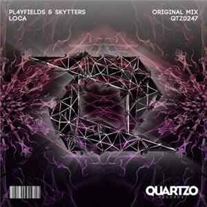 Pl4yfields & Skytters - Loca Album