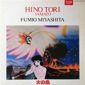 Fumio Miyashita - 火の鳥 Hino Tori (Fire Bird) Album