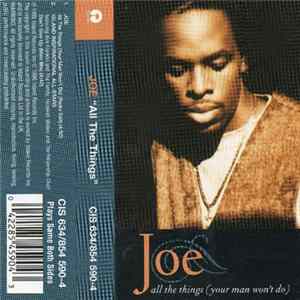 Joe - All The Things (Your Man Won't Do) Album