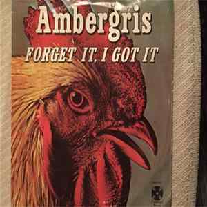 Ambergris - Forget It, I Got It Album