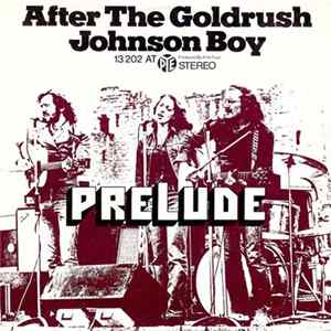 Prelude - After The Goldrush / Johnson Boy Album