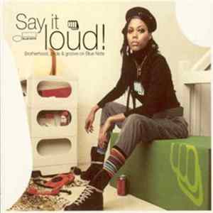 Various - Say It Loud! (Brotherhood, Pride & Groove On Blue Note) Album
