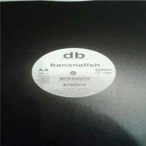 Bananafish - Summertime/Pressure/Justice EP Album