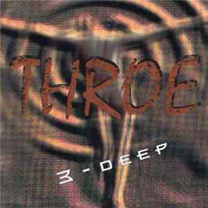 Throe - 3-Deep Album