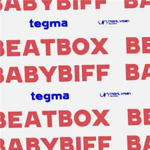 Tegma - Beatbox / Babybiff Album