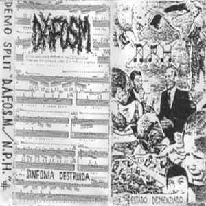 D.A.F.O.S.M. / N.P.H. - Sinfonia Destruida / Estado Demenziado Album
