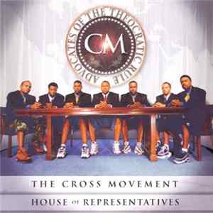 The Cross Movement - House Of Representatives Album
