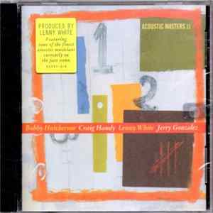 Bobby Hutcherson, Craig Handy, Lenny White, Jerry Gonzalez - Acoustic Masters II Album