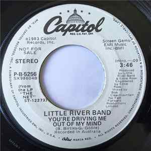 Little River Band - You're Driving Me Out Of My Mind Album