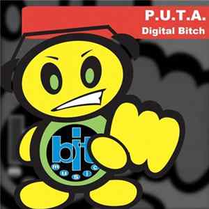 Digital Bitch - P.U.T.A. Album