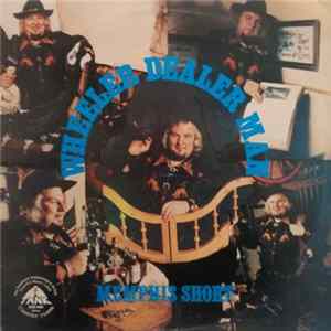 Memphis Short - Wheeler Dealer Man Album