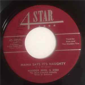 Maddox Bros. & Rose - Mama Says It's Naughty / Old Pal Of Yesterday Album