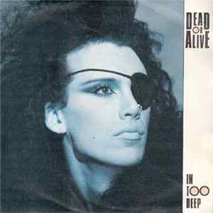 Dead Or Alive - In Too Deep Album