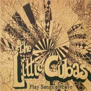 The Little Cubas - Play Songs Of Love Album