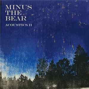 Minus The Bear - Acoustics II Album