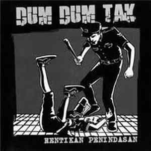 Dum Dum Tak - Hentikan Penindasan Album