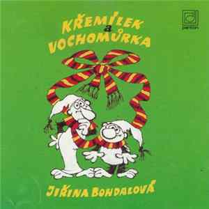 Jiřina Bohdalová - Křemílek A Vochomůrka Album