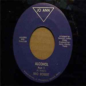 Bro Robert - Alcohol Album