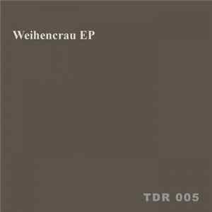 Weihencrau - Weihencrau EP Album