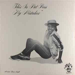 Pat Ross - My Mistakes Album