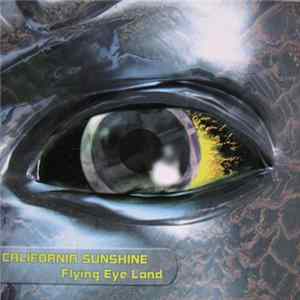 California Sunshine - Flying Eye Land Album