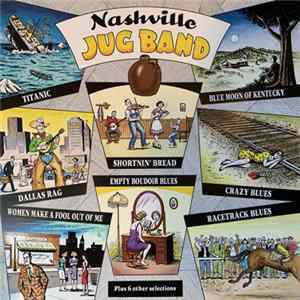 Nashville Jug Band Feat. Ed Dye - Nashville Jug Band Album
