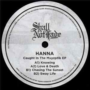Hanna - Caught In The Mxyzptik EP Album