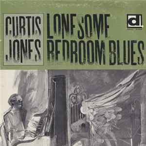 Curtis Jones - Lonesome Bedroom Blues Album
