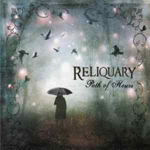 Reliquary - Path of Hours Album