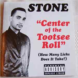 Stone (Stoney) Love - Center Of The Tootsee Roll Album