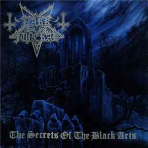 Dark Funeral - The Secrets Of The Black Arts Album