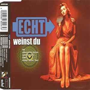 Echt - Weinst Du Album