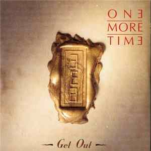 One More Time - Get Out Album
