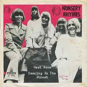 Nursery Rhymes - Heat Wave / Dancing In The Streets Album