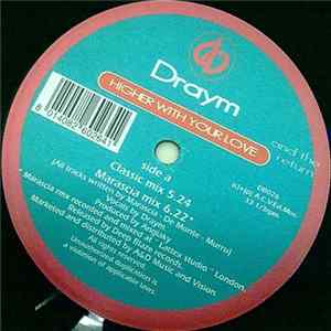 Draym - Higher With Your Love Album