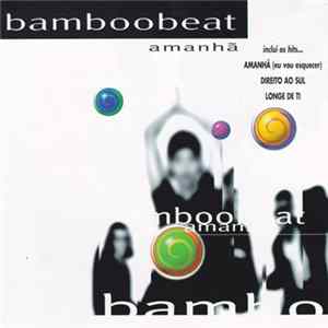 Bamboobeat - Amanhã Album