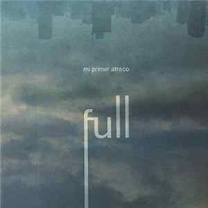 Full - Mi Primer Atraco Album