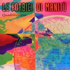 Le Forbici Di Manitù - Quadrivelogue Album