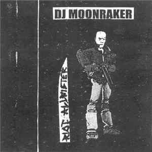 DJ Moonraker - Riot Allnighter Album