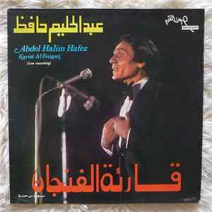Abdel Halim Hafez - قارئة الفنجان Kariat Al Fengan (Live Recording) Album