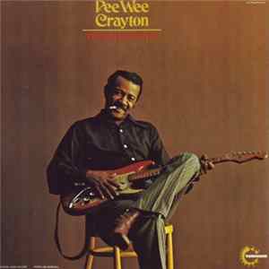 Pee Wee Crayton - Things I Used To Do Album